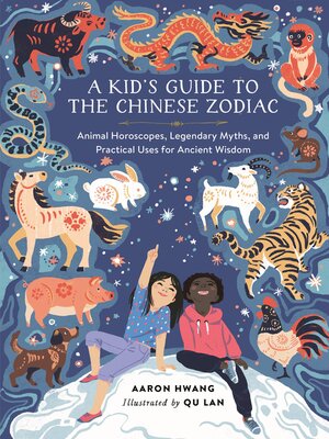cover image of A Kid's Guide to the Chinese Zodiac